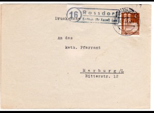 1948, Landpost Stpl. 16 Rossdorf über Kirchhain auf Drucksache Brief m. 4 Pf.