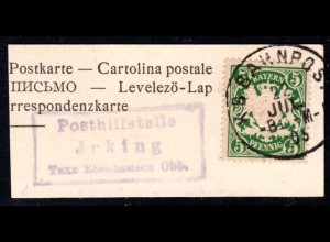 Bayern 1905, Posthilfstelle JCKING Taxe Ebenhausen auf Briefstück m. 5 Pf.