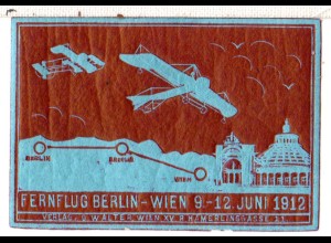 Österreich DR 1912, alte Vignette Fernflug Berlin-Wien. #S378