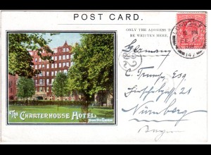 GB 1908, 1d auf Postkarte The Charterhouse Hotel v. London n. Nürnberg, Bayern