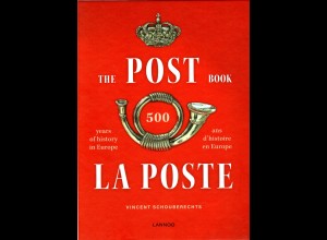 Schouberechts, V., The Post Book, 500 years of history in Europe, 206 S. m. Abb.