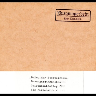 Landpoststellen Stpl. BURGMAGERBEIN über Nördlingen, Originalprobe aus Archiv