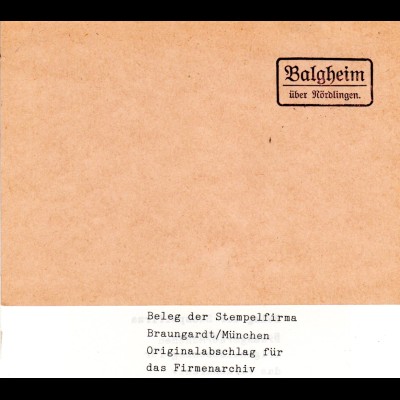 Landpoststellen Stpl. BALGHEIM über Nördlingen, Originalprobe aus Archiv