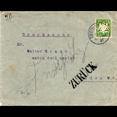 Bayern 1897, EF 5 Pf. auf Drucksache v. Fürth n. GB m. Retour-Stempeln.