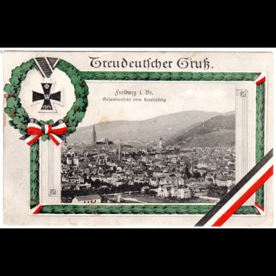 Freiburg i. Br., Treudeutscher Gruß m. Gesamtansicht, 1915 gebr. National-AK