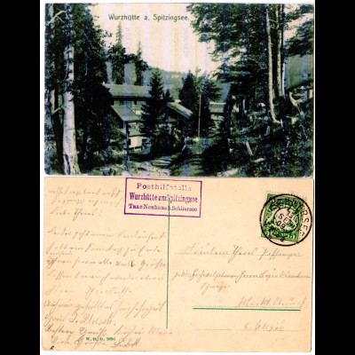 Bayern 1909, Wurzhütte am SPITZINGSEE Taxe Neuhaus b. Schliersee auf AK m. 5 Pf 
