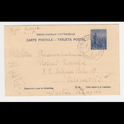 Argentinien 1915, Ganzsache v. Buenos Aires an Österreich Feldpost 63 Adresse