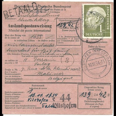 BRD 1954, EF 1 Mk. Heuss auf Auslands Postanweisung v. Vilshofen n. Belgien.