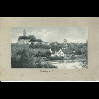 Günzburg, Ansicht m. Häusern u. Fluss, 1909 gebr. sw-AK