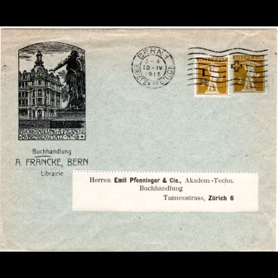 Schweiz 1915, gebr. Ganzsache Brief m. Zudruck Buchhandlung Francke, Bern