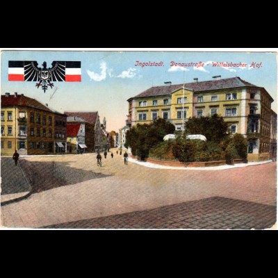 Ingolstadt, Donaustr. u. Hotel Wittelsbacher Hof, 1915 gebr. Farb-AK