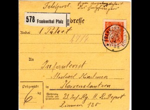 Bayern 1914, EF 30 Pf. Type II auf Paketkarte v. FRANKENTHAL (Pfalz)