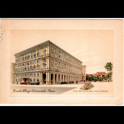Italien, Rom Hotel Gr. Albergo Continentale, 1953 gebr. Farb-AK m. Randprägung