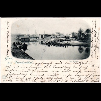 Gruss aus Frankenthal m. Kanal, Booten u. Gebäuden, 1898 gebr. sw-AK