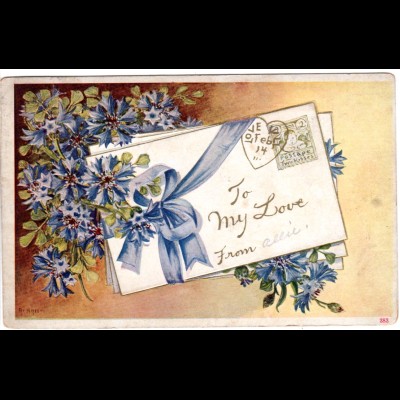 To My Love mit Blumen u. Liebesbrief, 1913 gebr. Präge-Farb-AK