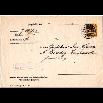DR 1903, Frei lt. Avers No. 21... auf Gerichts Brief m. EF 25 Pf. v. Hannover