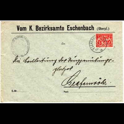Bayern 1916, 15 Pf. Dienst auf Bezirksamts Brief v. Eschenbach. Geprüft.