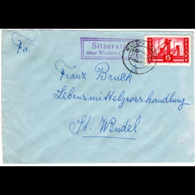 Saarland 1955, Landpost Stpl. SITZERATH über Wadern auf Brief m. 15 F.