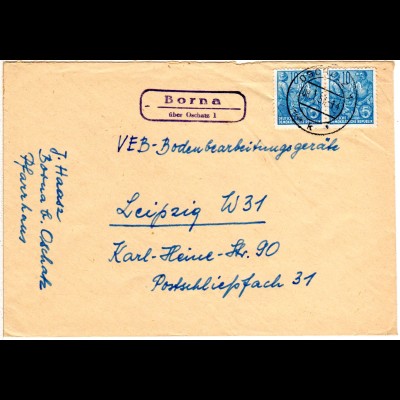 DDR 1957, Landpost Stpl. BORNA über Oschatz auf Brief m. 2x10 Pf.