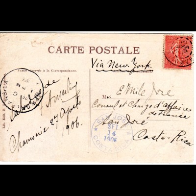 Frankreich 1906, 10 C. auf Karte v. Chamonix via New York n. Costa Rica.