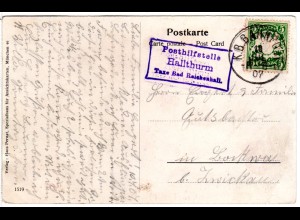 Bayern 1907, Posthilfstelle HALLTHURM Taxe Bad Reichenhall auf Farb-AK m. 5 Pf.