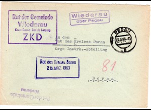 DDR 1963, Landpost Stpl. WIEDERAU über Pegau auf ZKD Brief n. Borna