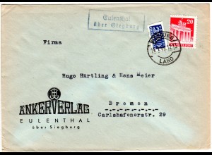 1949, Landpost Stpl. EULENTHAL über Siegburg auf Firmen Brief m. 20 Pf.