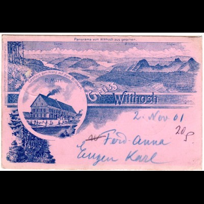 Gruss vom Witthoch bei Tuttlingen m. Gasthaus zum Kranz, 1901 gebr. Litho-AK
