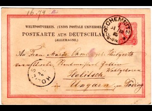 DR 1885, Klaucke Stpl. CHEMNITZ 1 c klar auf 10 Pf. Ganzsache n. Ungarn.