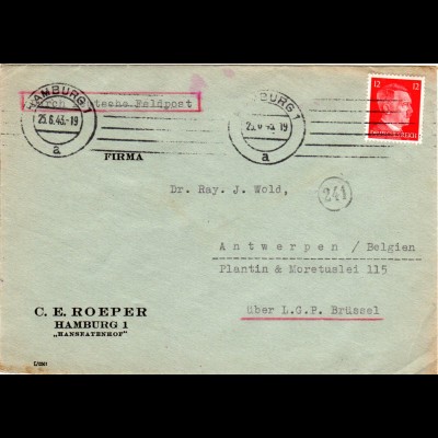 DR 1943, Europaporto 12 Pf. auf Brief v. Hamburg "Durch Dt. Feldpost" n. Belgien