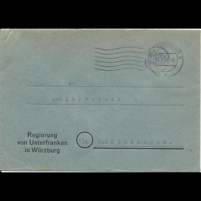 1948, "Gebühr bezahlt" auf Regierungs Brief v. Würzburg n. Bad Kissingen. #3033