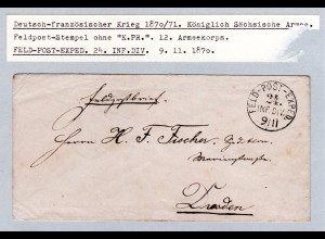 NDP 1870, K1 FELD-POST-EXPED. 24. INF.DIV. auf Brief n. Sachsen