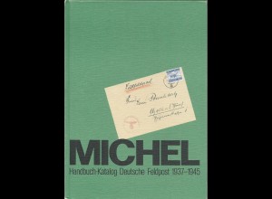 Michel Verlag, Handbuch Katalog Dt. Feldpost 1937-1945, 1. Auflage, 332 S.