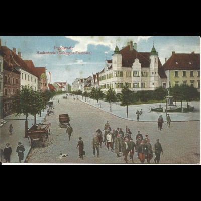 Ingolstadt, Harderstrasse m. Frankreich KGF, POW, 1918 gebr. Farb AK.