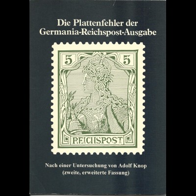 DR Literatur, A. Knop, Die Plattenfehler d. Germania Reichspost Ausgabe, 44 S. 